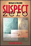 Mike Kelleher's SUSPECT ZERO